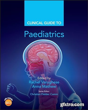 Clinical Guide to Paediatrics (Clinical Guides)