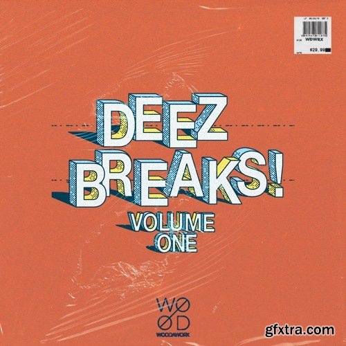 WoodaWorx Deez Breaks Vol 1