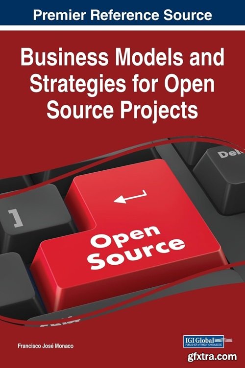 Business Models and Strategies for Open Source Projects