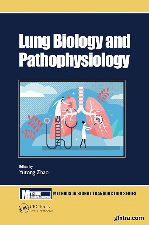 Lung Biology and Pathophysiology