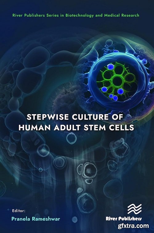 Stepwise Culture of Human Adult Stem Cells