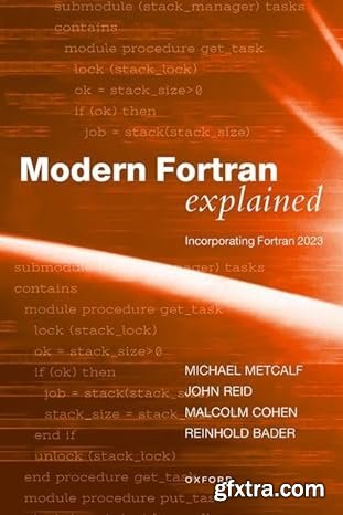 Modern Fortran Explained: Incorporating Fortran 2023, 6th Edition