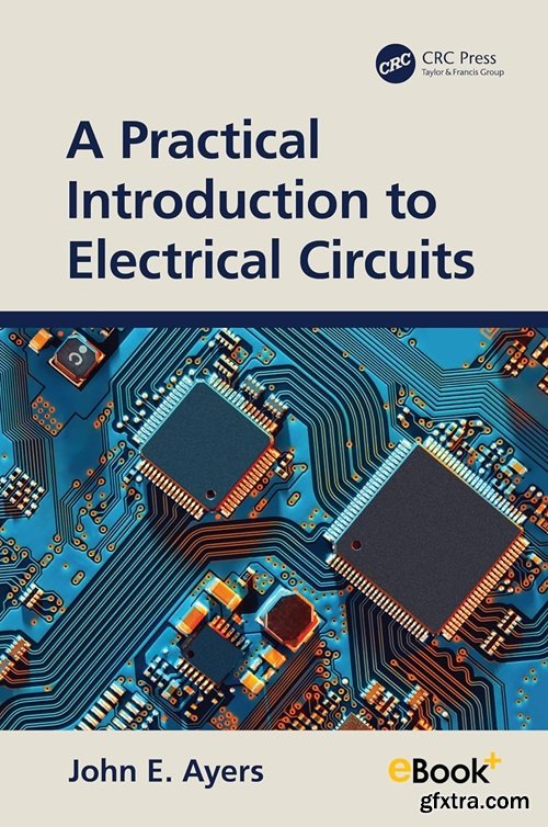 A Practical Introduction to Electrical Circuits