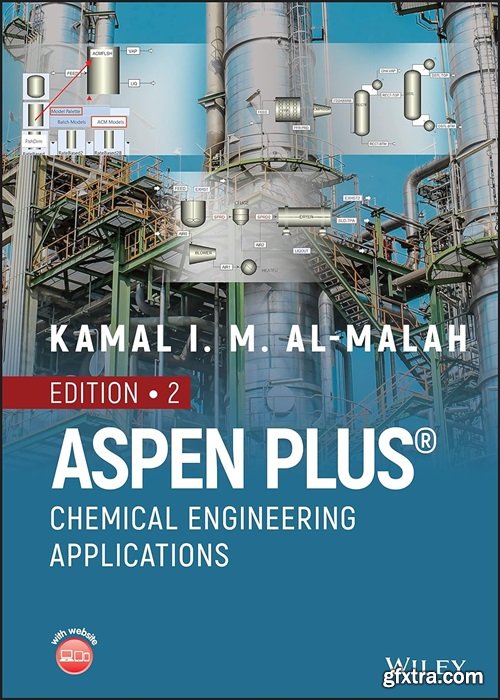 Aspen Plus: Chemical Engineering Applications, 2nd Edition