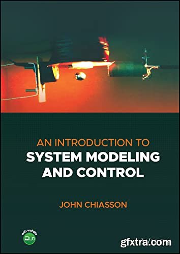 An Introduction to System Modeling and Control