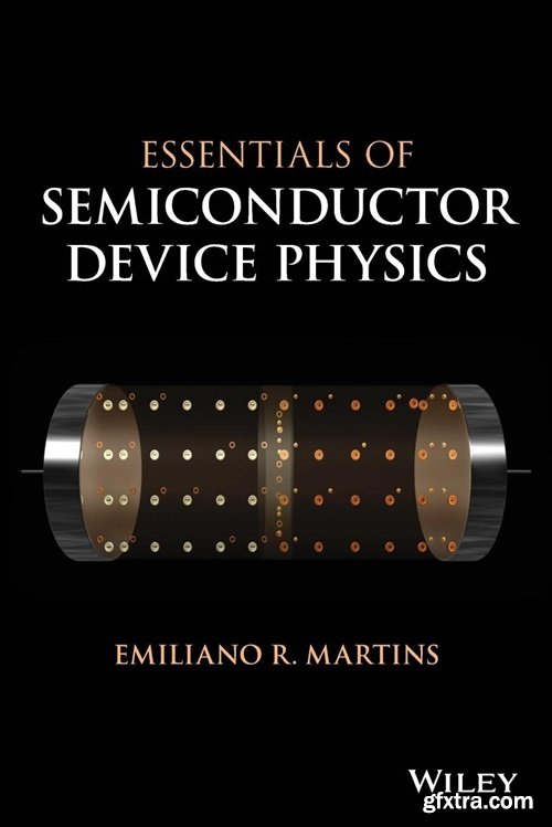 Essentials of Semiconductor Device Physics