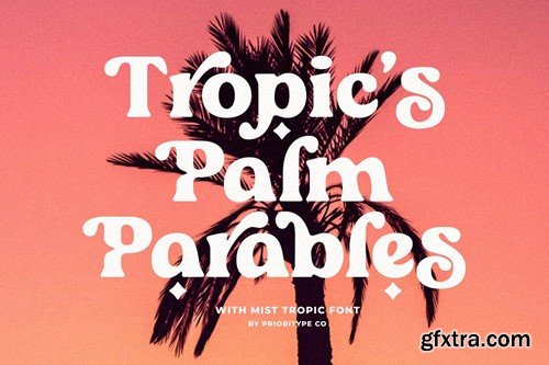 Mist Tropic - Tropic Serif Font NHK7V4A