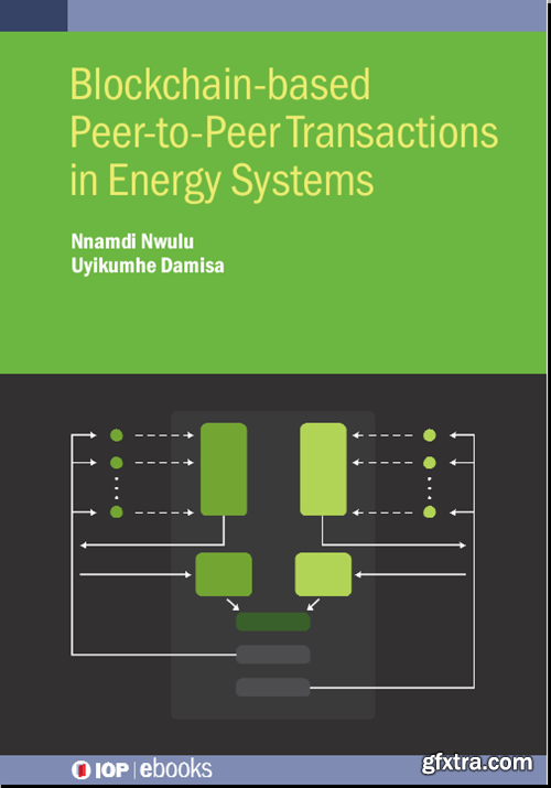 Blockchain-based Peer-to-Peer Transactions in Energy Systems