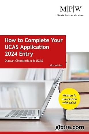 How to Complete Your UCAS Application 2024 Entry