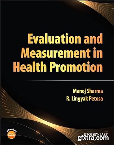 Evaluation and Measurement in Health Promotion