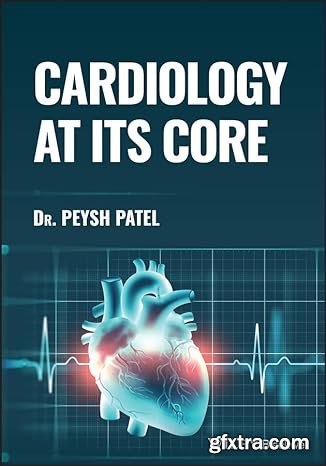 Cardiology at its Core