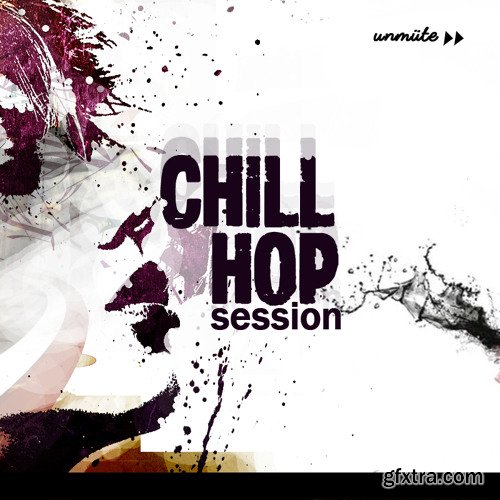 Unmute Chill Hop Session Vol 1