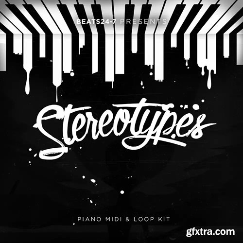 Beats24-7 Stereotypes Piano Loop Kit