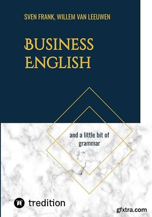 Business English: and a little bit of grammar