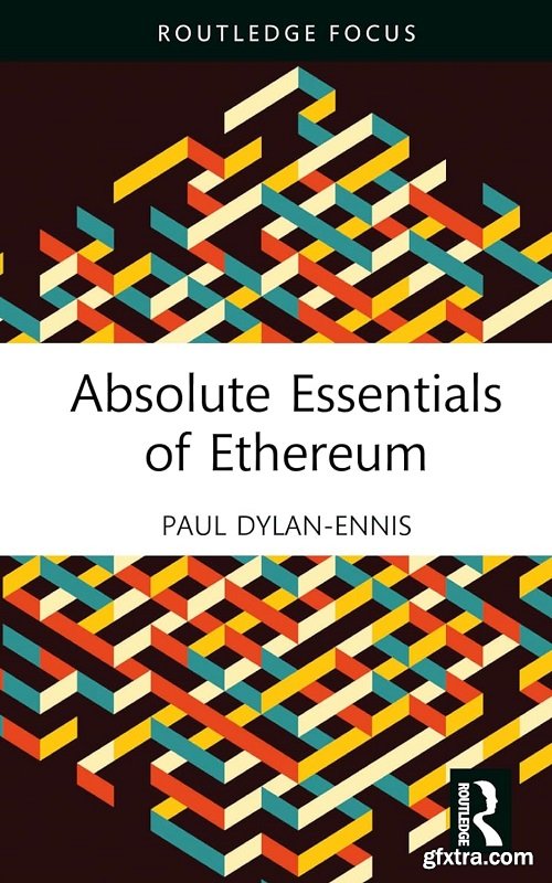 Absolute Essentials of Ethereum