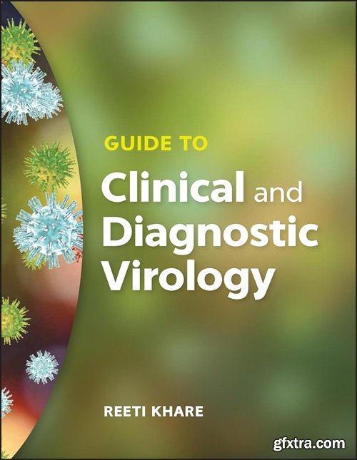 Guide to Clinical and Diagnostic Virology