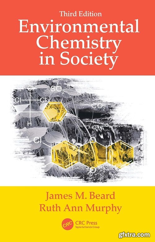 Environmental Chemistry in Society, 3rd Edition