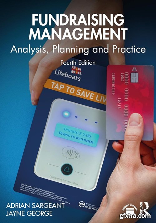 Fundraising Management: Analysis, Planning and Practice, 4th Edition