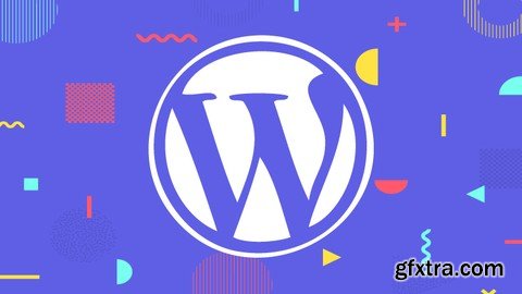 Complete WordPress Developer Course 2023 - Plugins & Themes