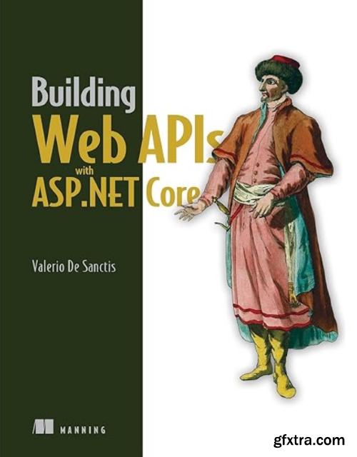 Building Web APIs with ASP.NET Core, Video Edition