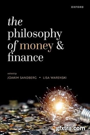 The Philosophy of Money and Finance