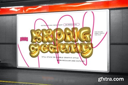 Brong Geduny – Bubble Graffiti Font BZNXAJN