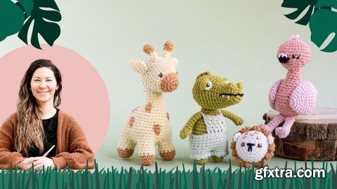 The Amigurumis Crochet Masterclass