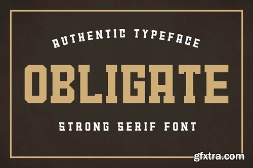 Obligate - Vintage Serif Typeface E5LRRAH