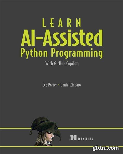 Learn AI-Assisted Python Programming, Video Edition