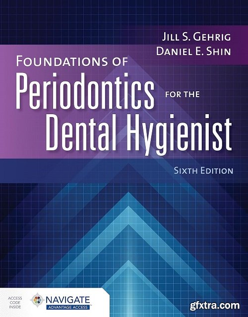 Foundations of Periodontics for the Dental Hygienist, 6th Edition