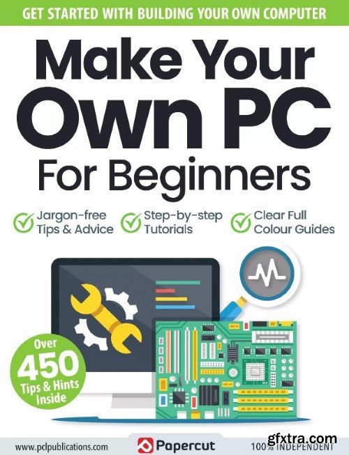 Make Your Own PC For Beginners - 17th Edition, 2024