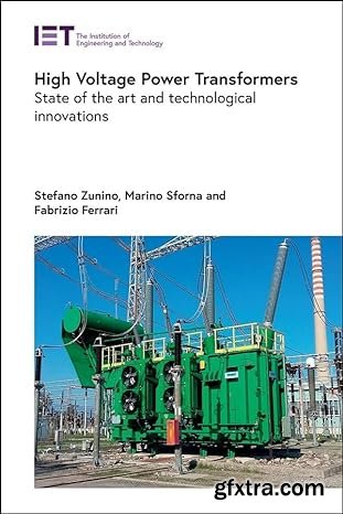 High Voltage Power Transformers: State of the art and technological innovations