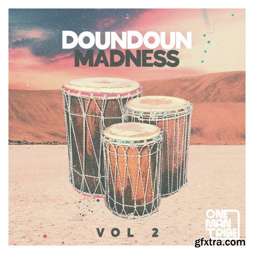 One Man Tribe Doundoun Madness Vol 2