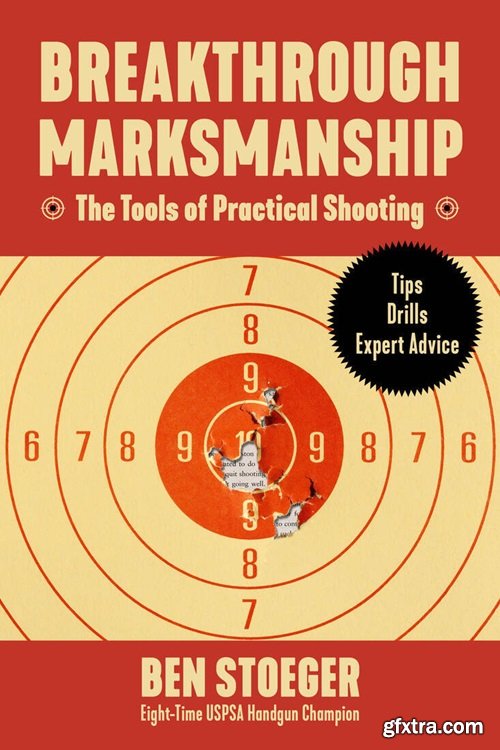 Breakthrough Marksmanship