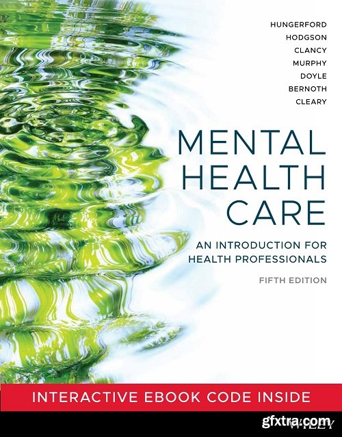 Mental Health Care : An Introduction for Health Professionals, 5th Edition