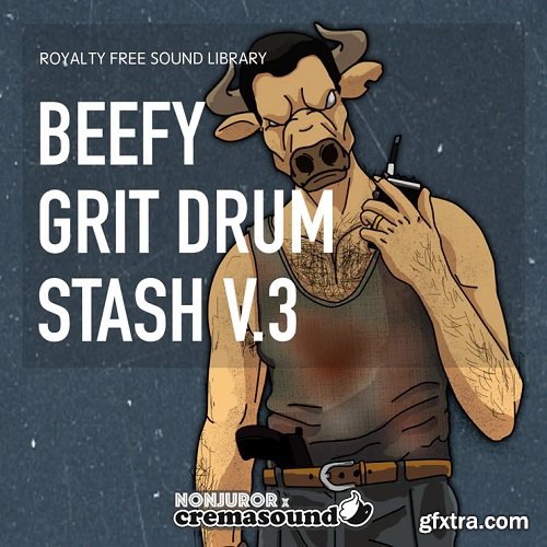 Nonjuror Beefy Grit Drum Stash Vol 3