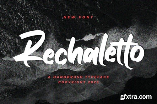 Rechaletto - Brush Font D7B5ZNU