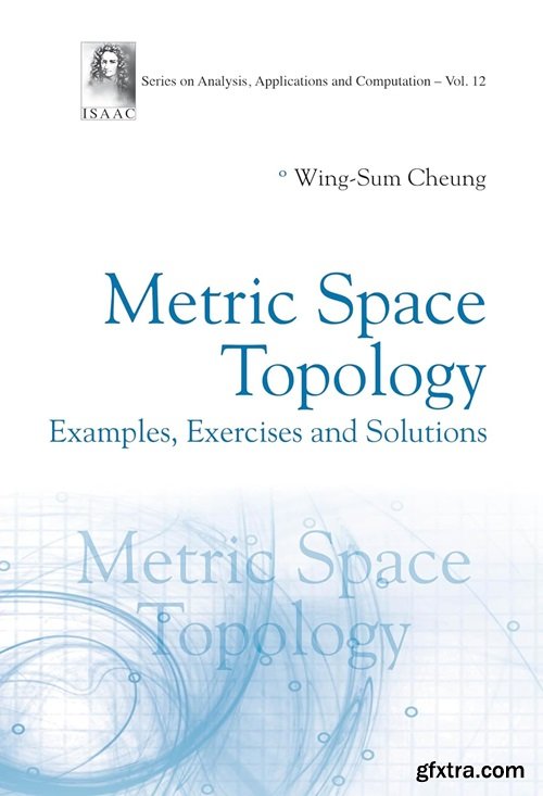 Metric Space Topology: Examples, Exercises and Solutions