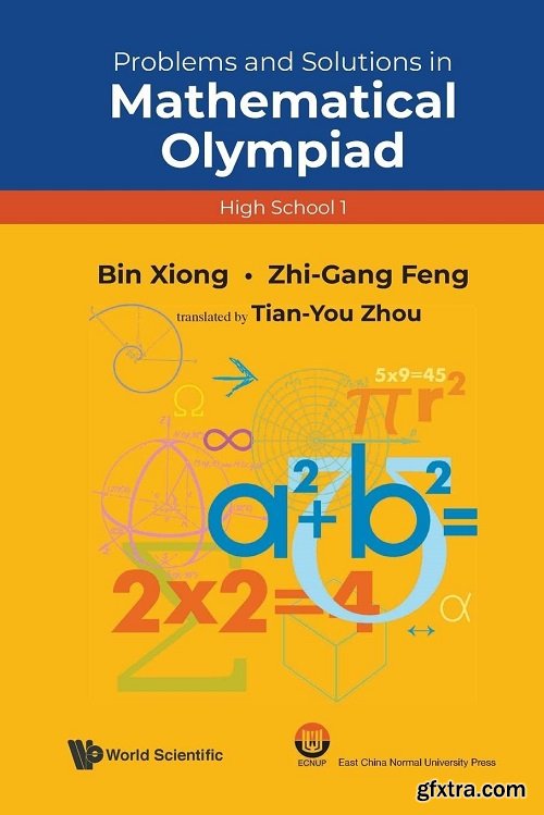 Problems And Solutions In Mathematical Olympiad (high School 1)