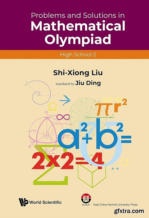 Problems and Solutions in Mathematical Olympiad: High School 2