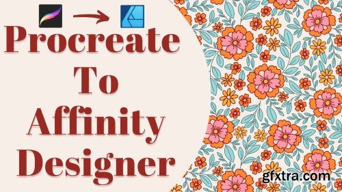 Procreate To Affinity Designer Workflow: Pattern Making Made Easy