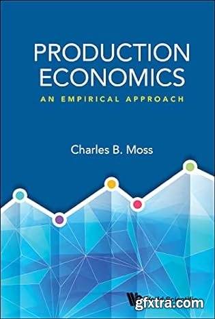 Production Economics: An Empirical Approach