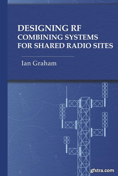 Designing RF Combining Systems for Shared Radio Sites