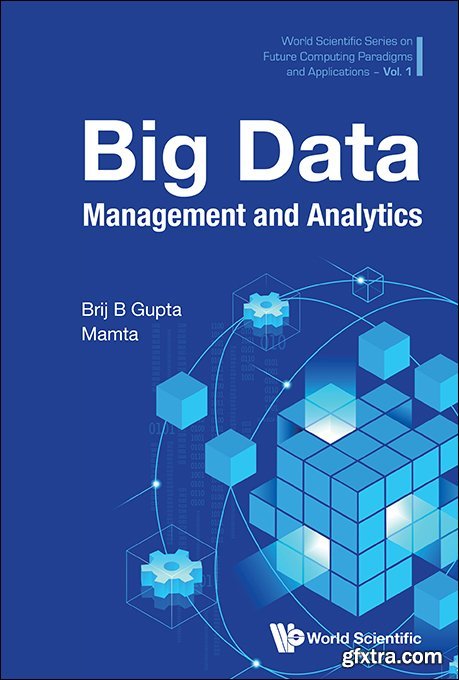 Big Data Management and Analytics (Future Computing Paradigms and Applications)