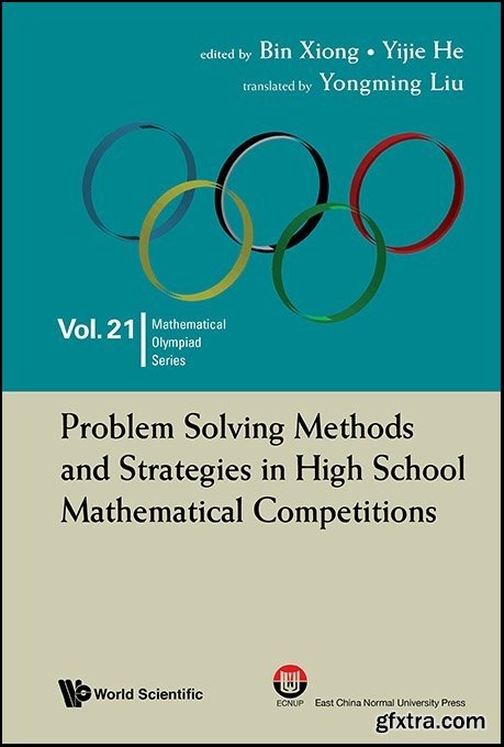 Problem Solving Methods and Strategies in High School Mathematical Competitions