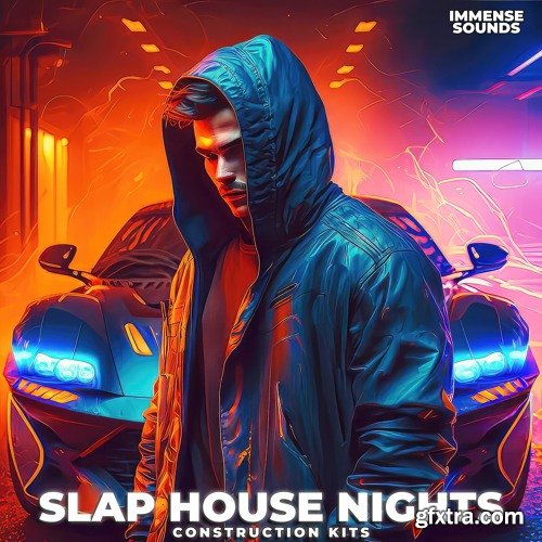 Immense Sounds Slap House Nights