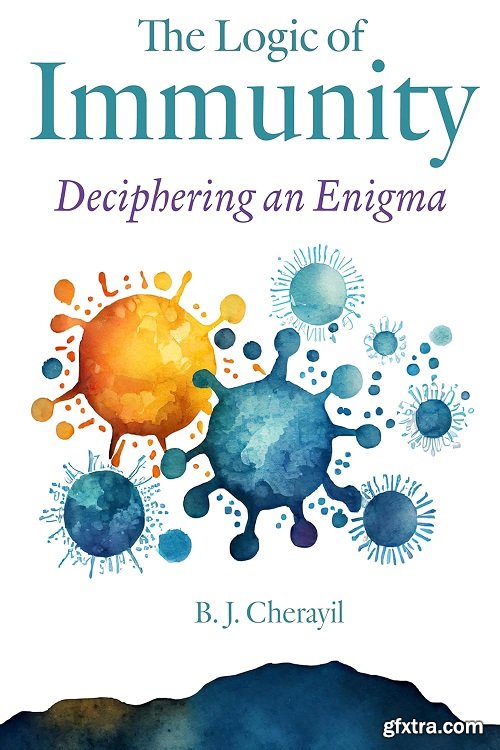 The Logic of Immunity: Deciphering an Enigma