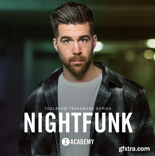 Toolroom Academy NightFunk Trademark Series