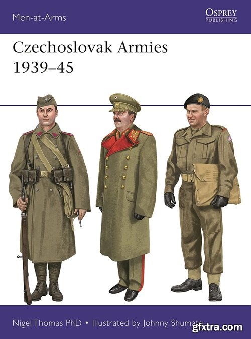 Czechoslovak Armies 1939–45 (Men-at-Arms)