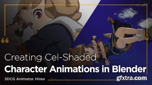 COLOSO - Creating Cel-Shaded Character Animations with Blender - 3DCG Animator, Hirao